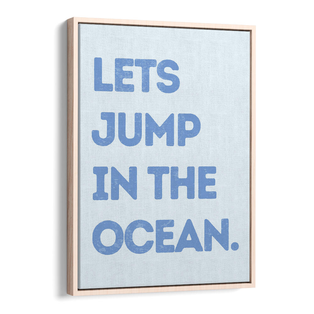 LETS JUMP IN THE OCEAN , BEACH PAINTINGS
