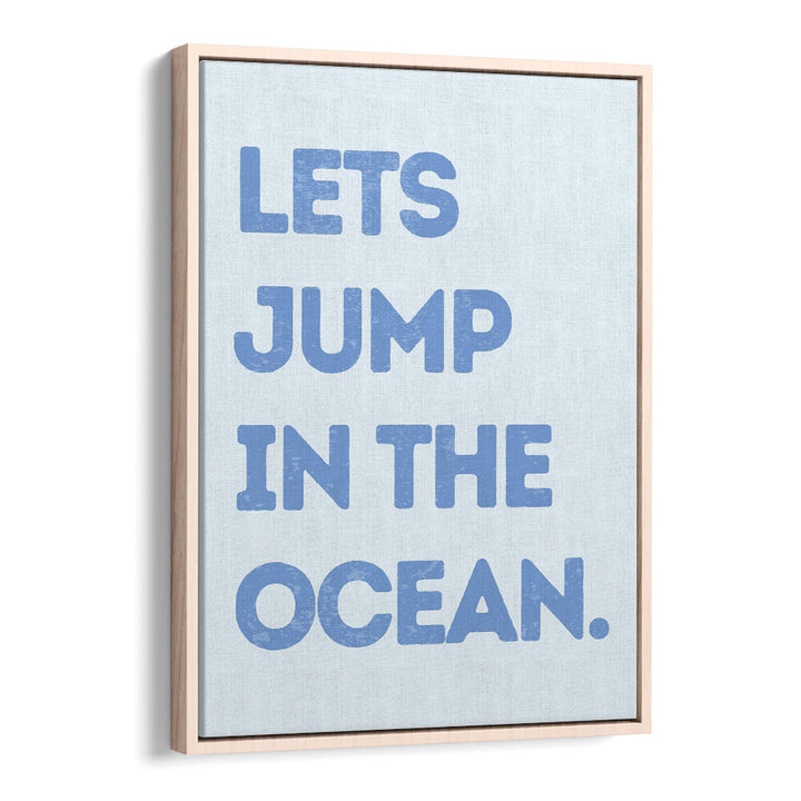 LETS JUMP IN THE OCEAN , BEACH PAINTINGS