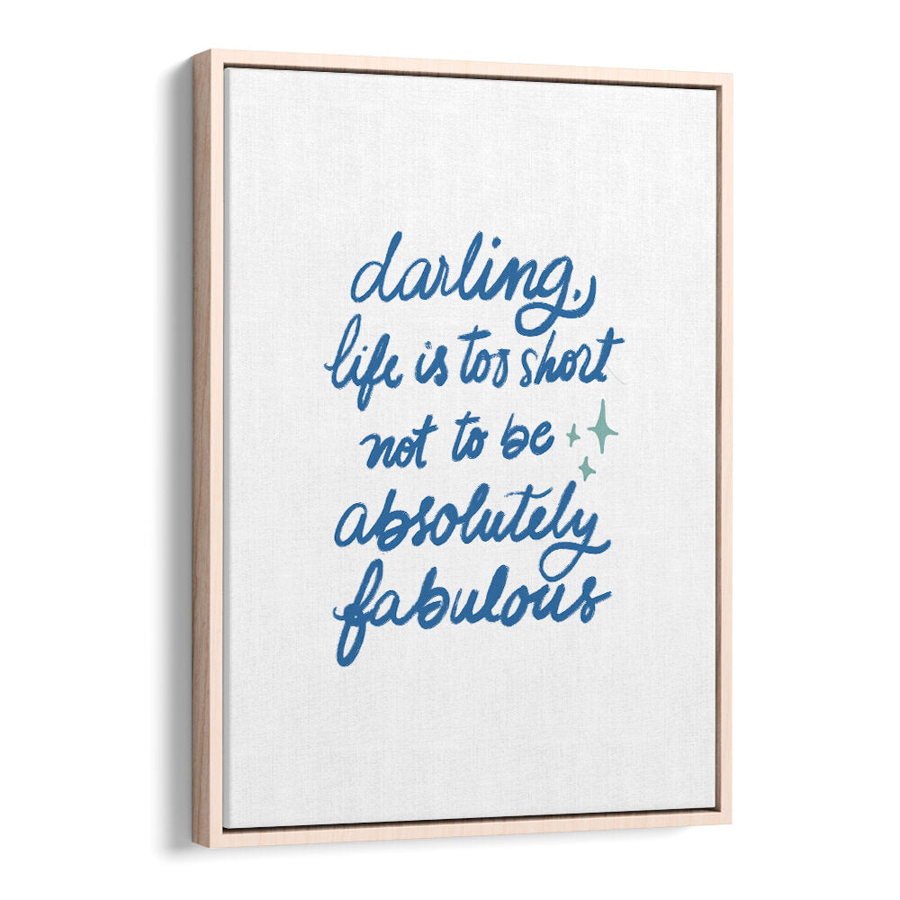 LIFE IS TOO SHORT