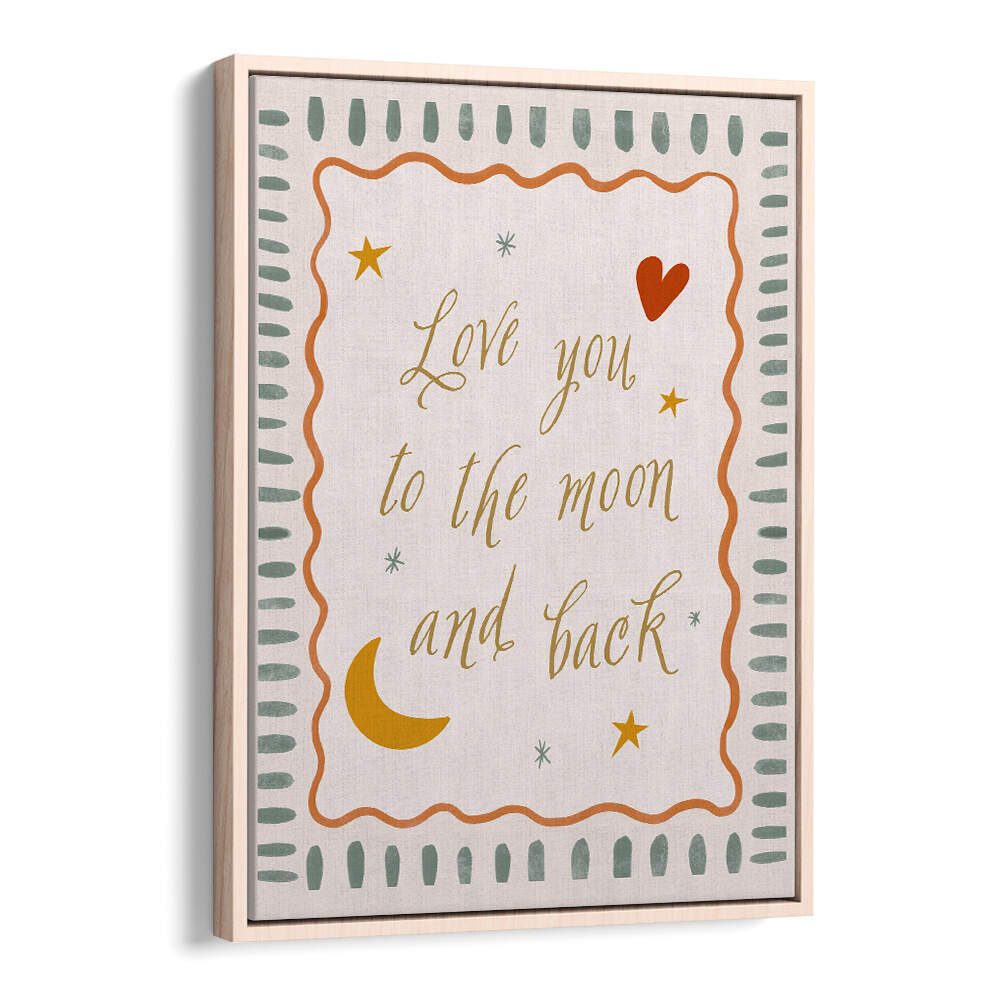 LOVE YOU TO THE MOON , KIDS ROOM PAINTINGS