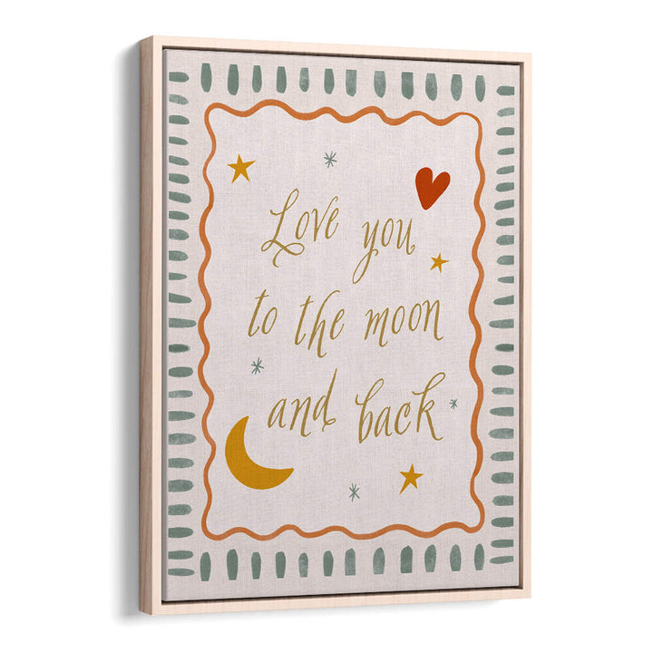 LOVE YOU TO THE MOON , KIDS ROOM PAINTINGS
