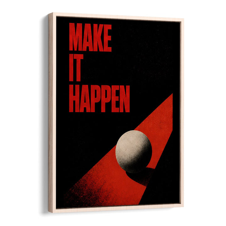 MAKE IT HAPPEN - III