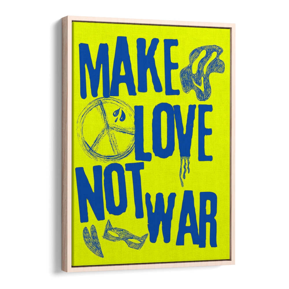 MAKE LOVE NOT WAR II , QUOTES & TYPOGRAPHY POSTERS