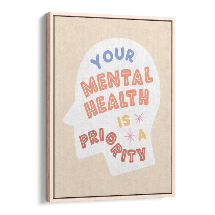 MENTALHEALTHPRIORITY , QUOTES & TYPOGRAPHY POSTERS