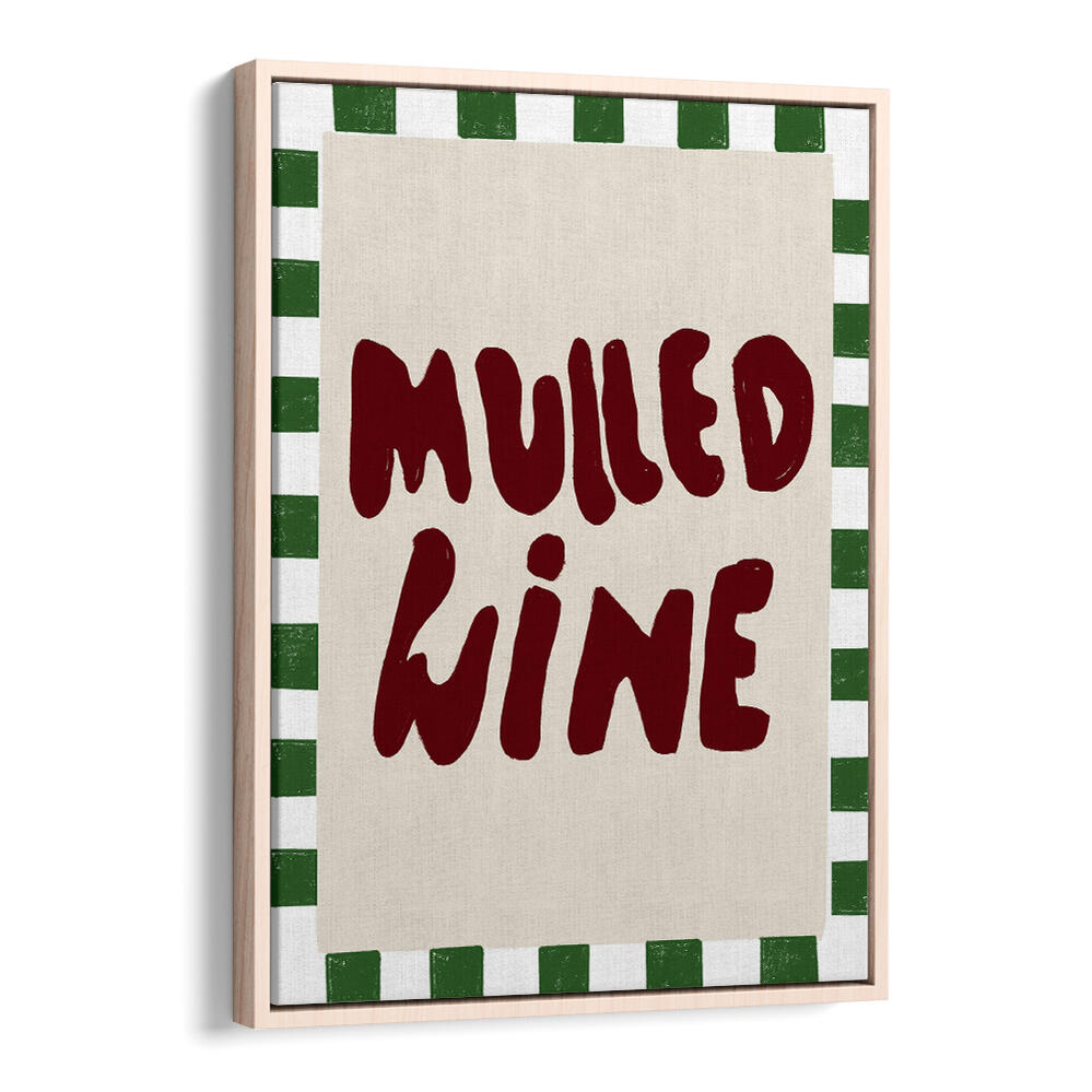 MULLED WINE , QUOTES & TYPOGRAPHY POSTERS