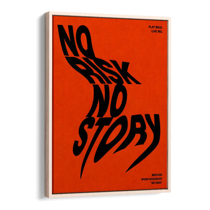 NO RISK NO STORY