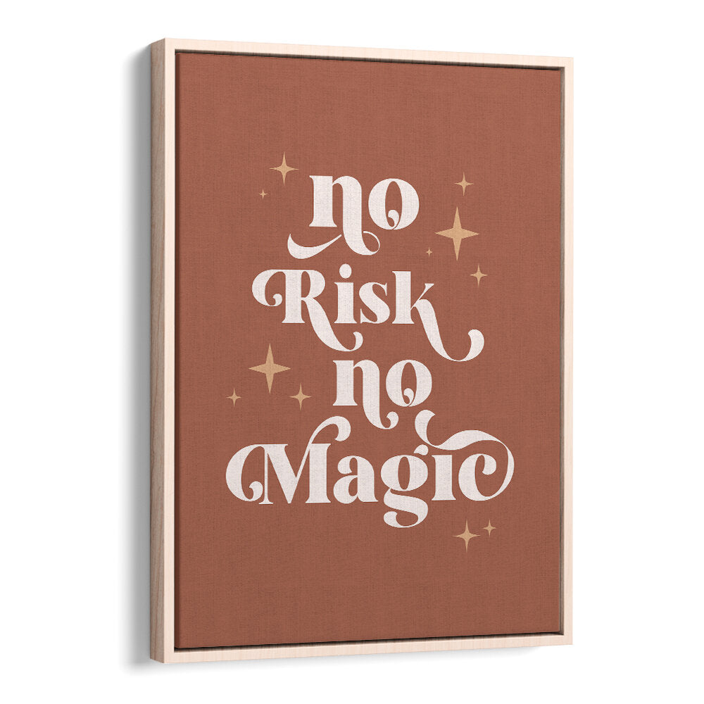 NO MAGIC , QUOTES & TYPOGRAPHY POSTERS