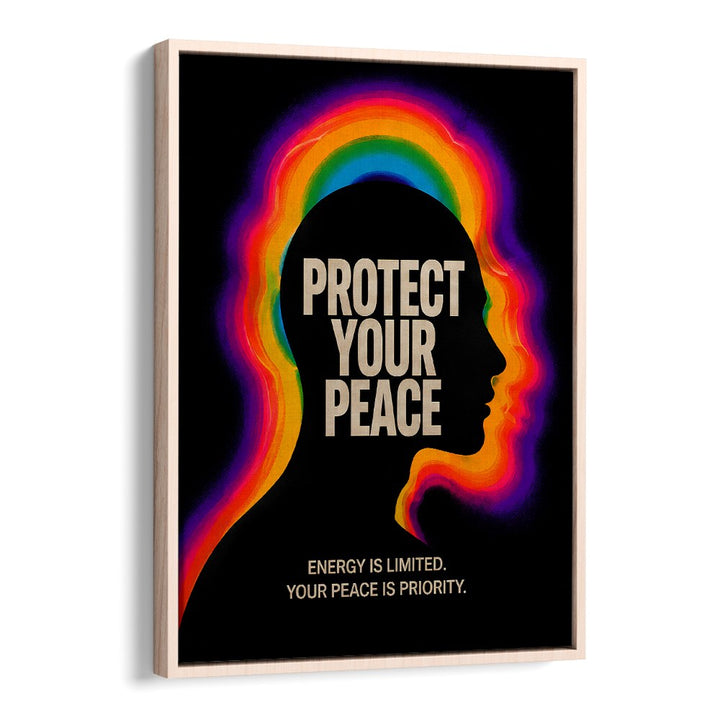 PROTECT YOUR PEACE