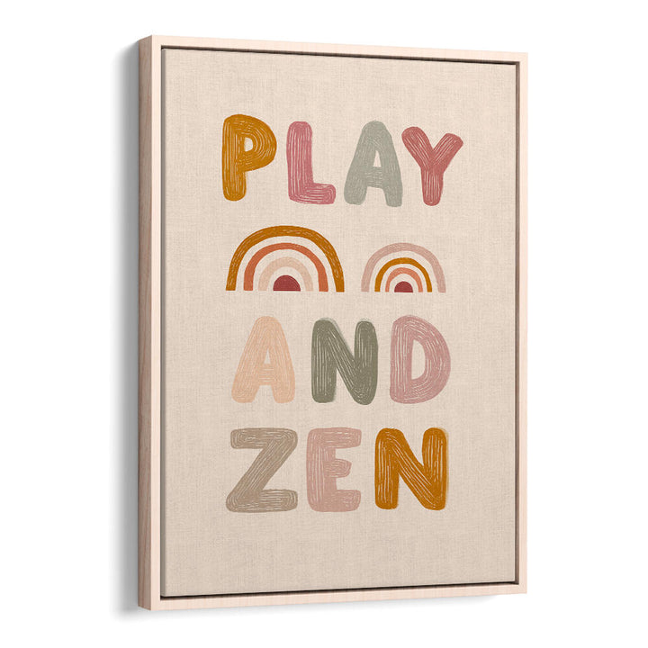 PLAY AND ZEN , QUOTES & TYPOGRAPHY POSTERS
