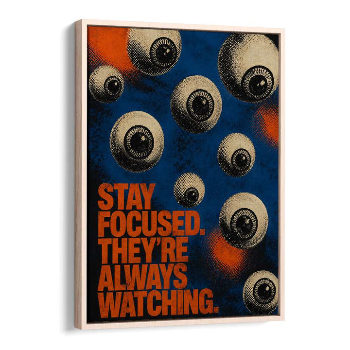 STAY FOCUSED