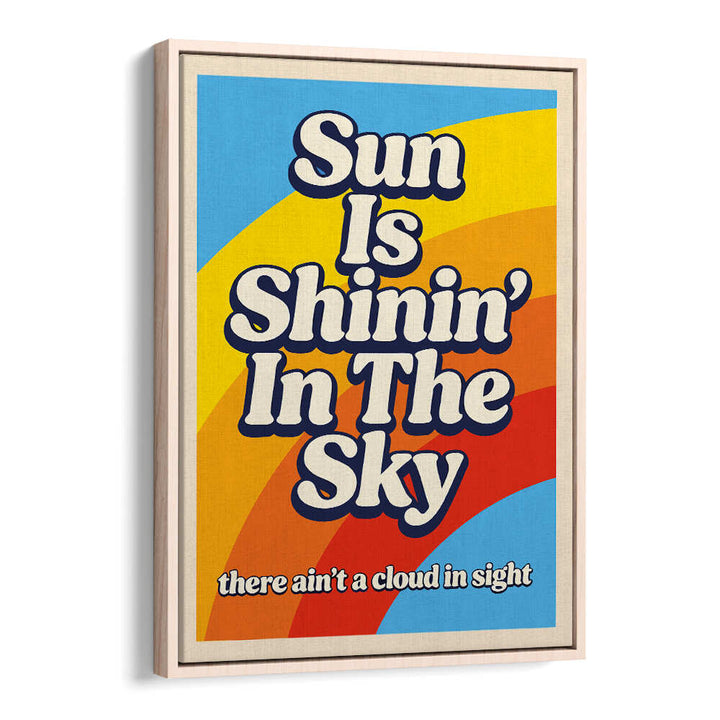 SUN SHININ' IN THE SKY