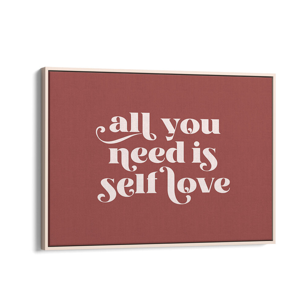 SELF LOVE I , QUOTES & TYPOGRAPHY POSTERS