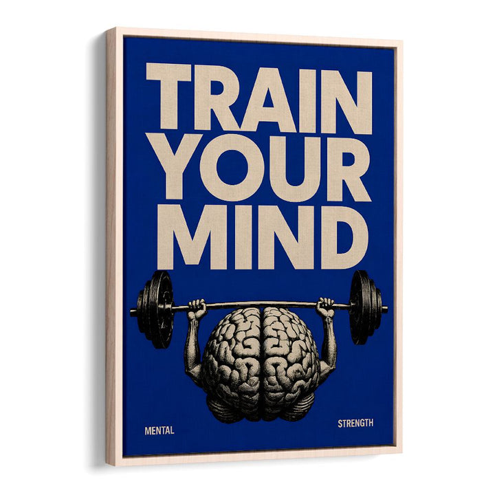 TRAIN YOUR MIND