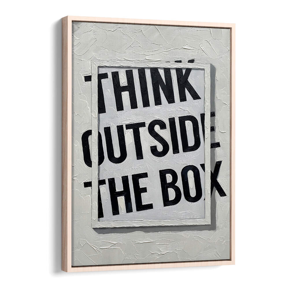 THINK OUTSIDE THE BOX