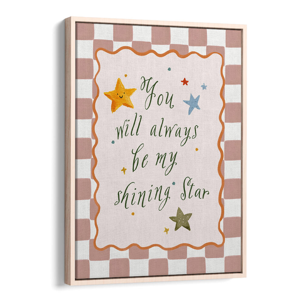 YOU WILL ALWAYS BE , KIDS ROOM PAINTINGS