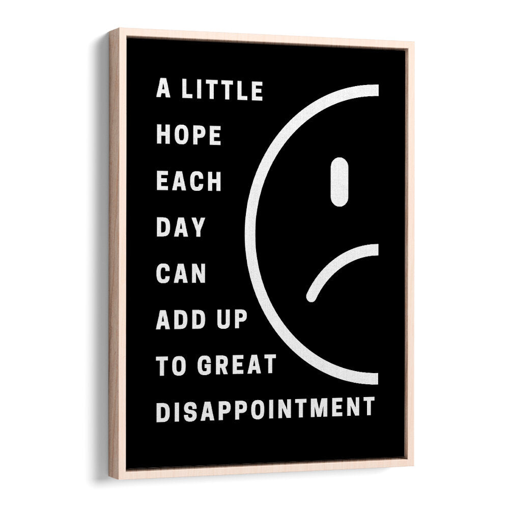 HOPE AND DISAPPOINTMENT