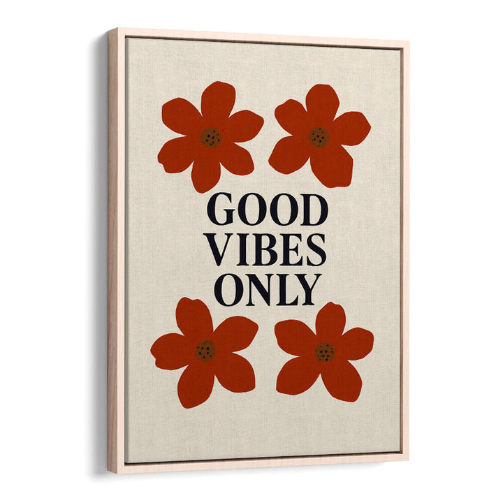 FLORAL POSITIVITY , QUOTES & TYPOGRAPHY POSTERS