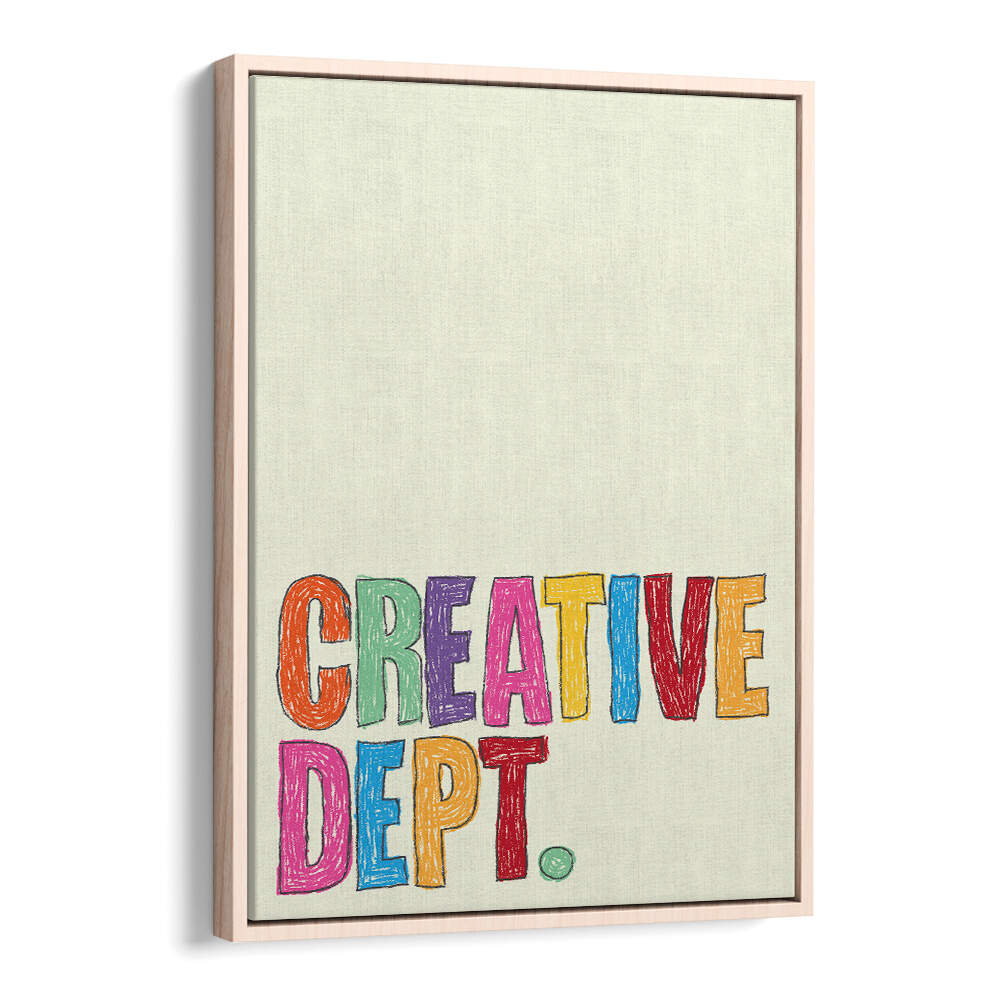 CREATIVE DEPT , QUOTES & TYPOGRAPHY POSTERS