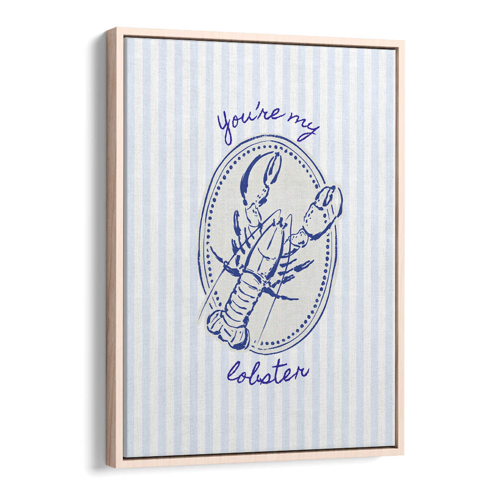 YOU'RE MY LOBSTER ON BLUE STRIPES , KITCHEN POSTERS