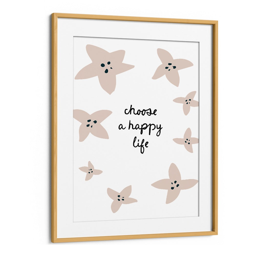 CHOOSE A HAPPY LIFE