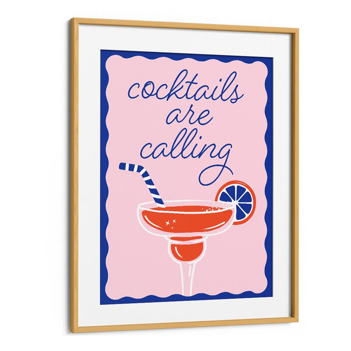 COCKTAILS ARE CALLING