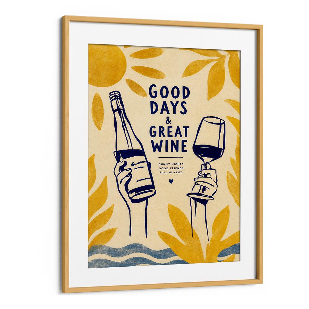 GOOD DAYS GREAT WINE