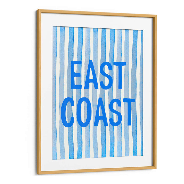 EAST COAST BLUE , QUOTES & TYPOGRAPHY POSTERS