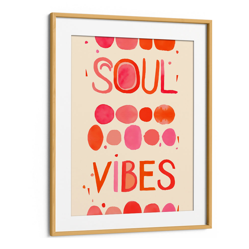 SOUL VIBES , QUOTES & TYPOGRAPHY POSTERS