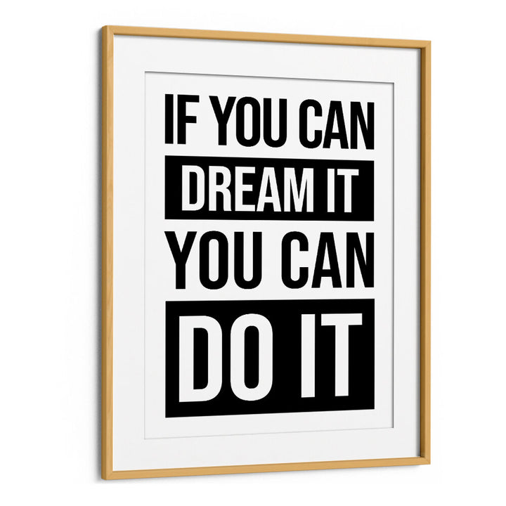 YOU CAN DO IT , QUOTES & TYPOGRAPHY POSTERS