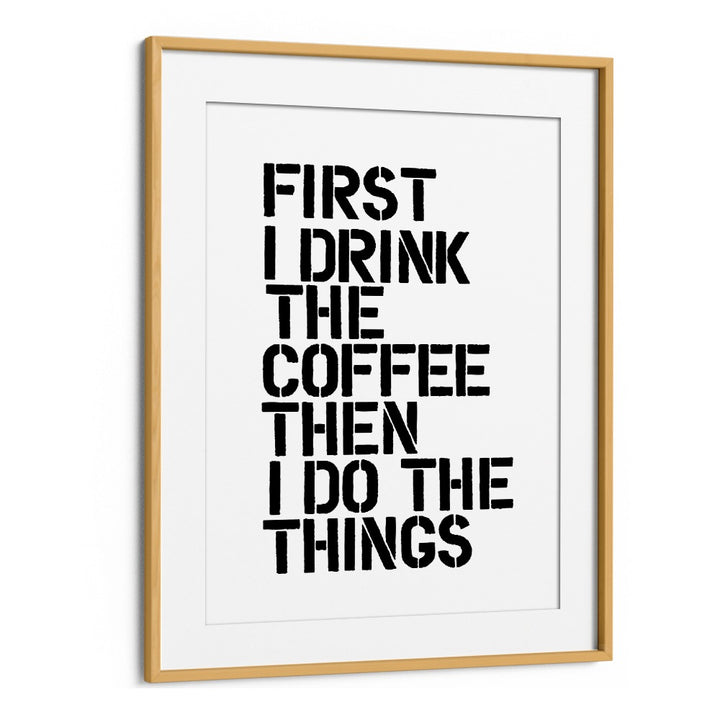 Stylish COFFEE FIRST, QUOTES typography poster by Brett Wilson, perfect for coffee lovers' home decor.