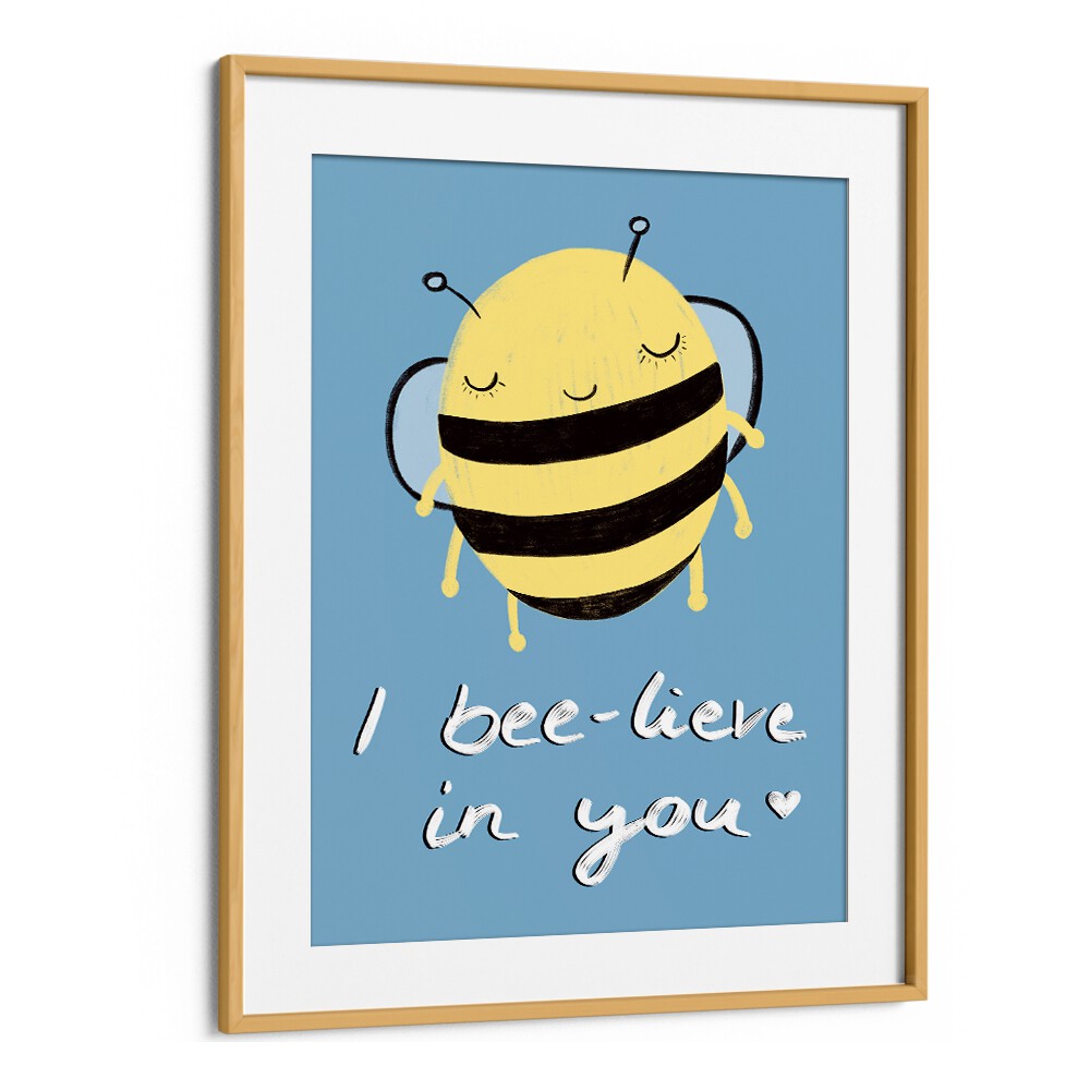 Cheerful "I BEE-LIVE IN YOU, KIDS ROOM PAINTINGS" artwork, perfect for inspiring positivity in children's spaces.