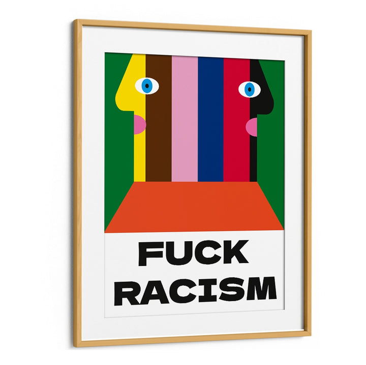Bold geometric art print featuring "FUCK RACISM," perfect for showcasing values in style. Ideal for any art lover.