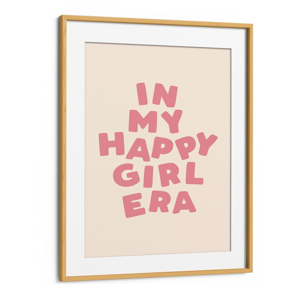 IN MY HAPPY GIRL ERA BY BRETT WILSON , QUOTES AND TYPOGRAPHY POSTERS