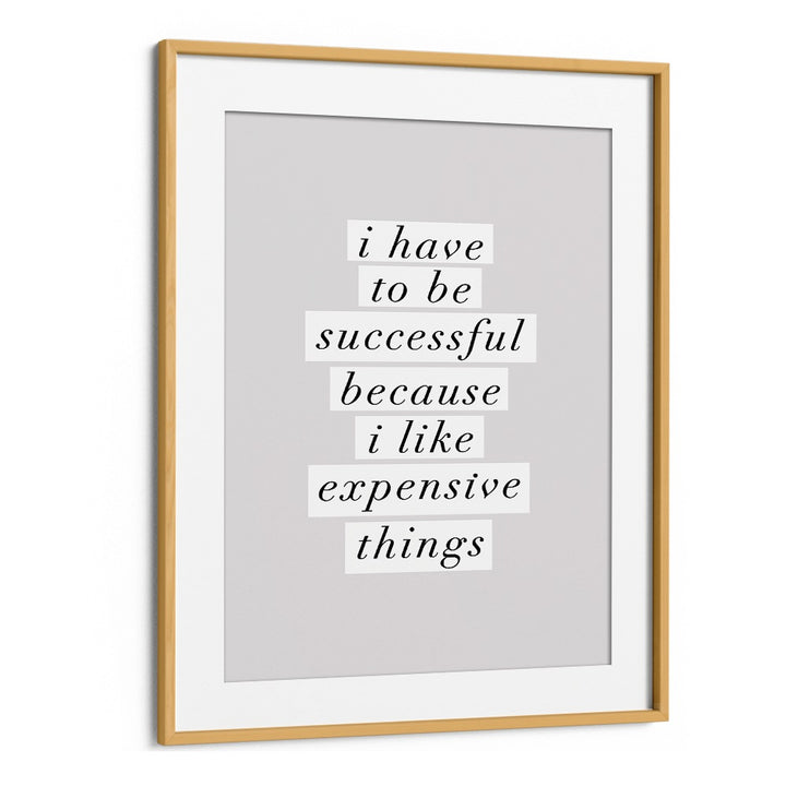 EXPENSIVE THINGS II BY BRETT WILSON , QUOTES AND TYPOGRAPHY POSTERS