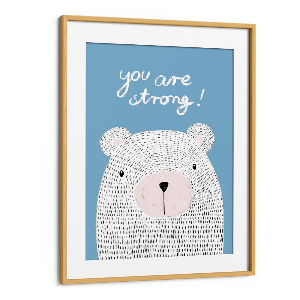 Motivational bear art print, "YOU ARE STRONG," perfect for kids room paintings to inspire confidence and inner strength.