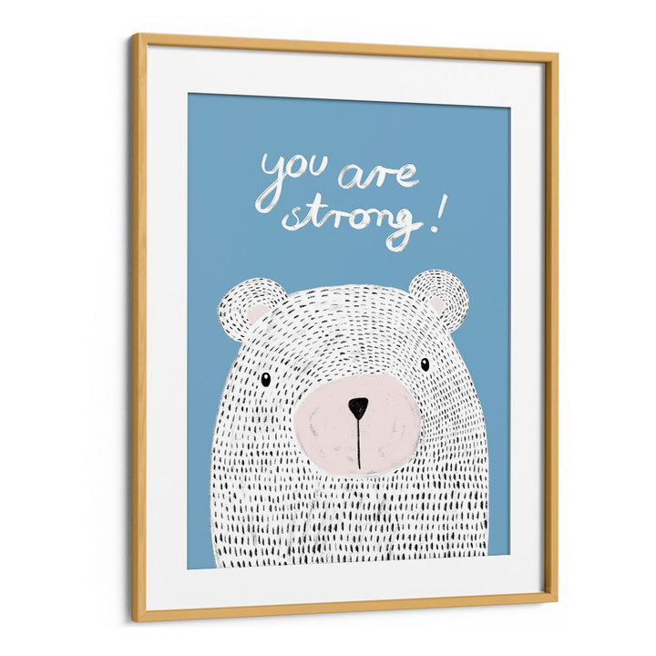 Motivational bear art print, "YOU ARE STRONG," perfect for kids room paintings to inspire confidence and inner strength.
