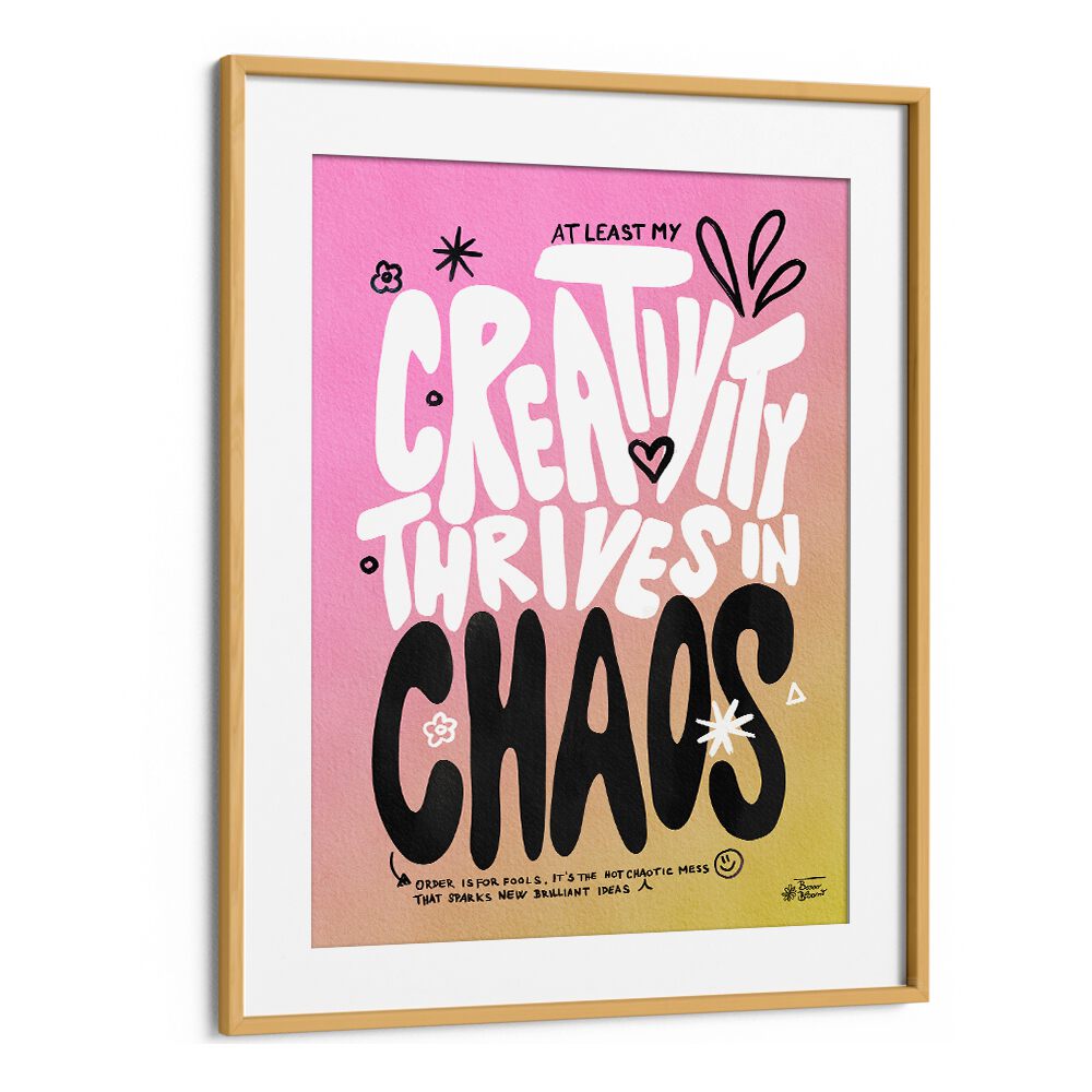 CREATIVE CHAOS BY BAROO BLOOM , QUOTES AND TYPOGRAPHY POSTERS