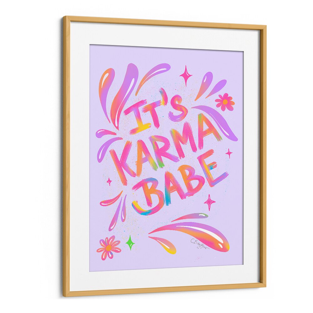 KARMA BABE BY BAROO BLOOM , QUOTES AND TYPOGRAPHY POSTERS