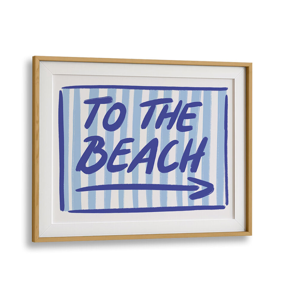 BEACH BOUND SIGNAGE , QUOTES & TYPOGRAPHY POSTERS