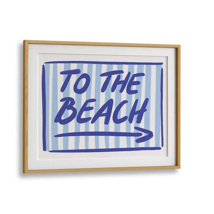 BEACH BOUND SIGNAGE , QUOTES & TYPOGRAPHY POSTERS