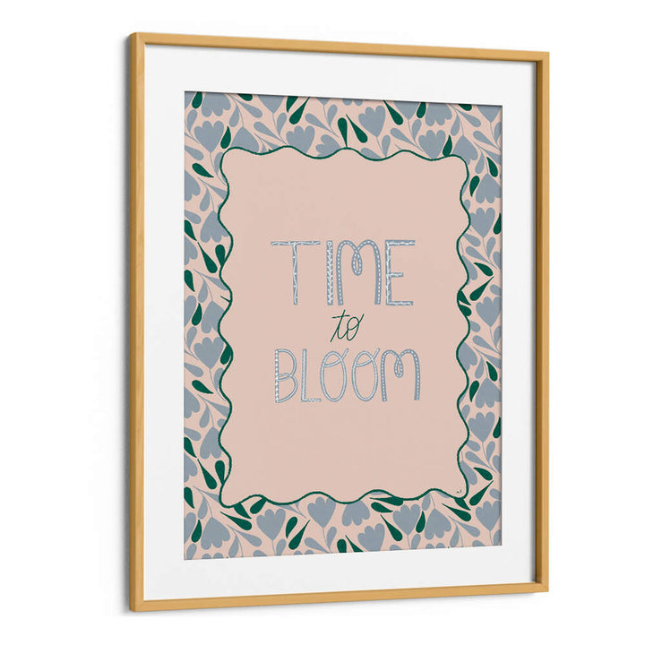 BLOOMING TIME , QUOTES & TYPOGRAPHY POSTERS