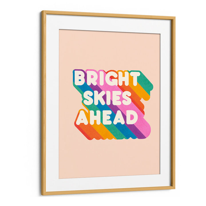 BRIGHT SKIES AHEAD