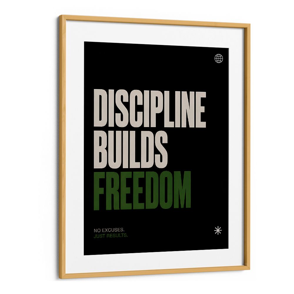 DISCIPLINE BUILDS FREEDOM I
