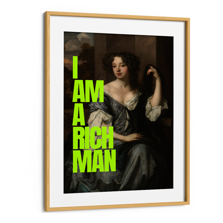 I AM A RICH MAN
