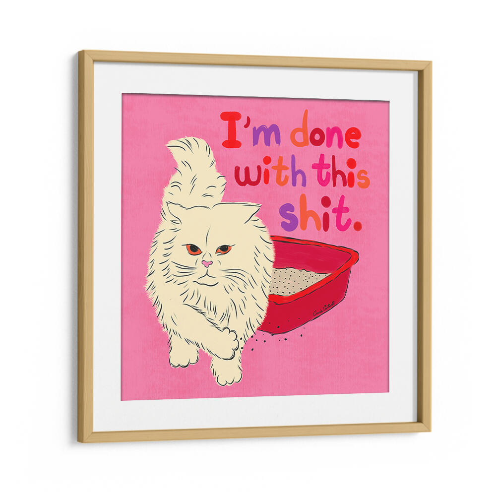 I'M DONE WITH THIS SHIT