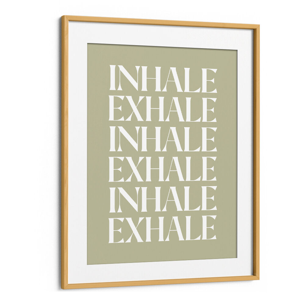 INHALE EXHALE IV , QUOTES & TYPOGRAPHY POSTERS