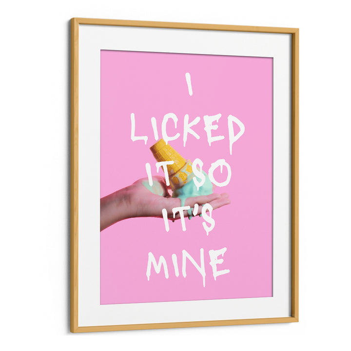 LICKED ICE CREAM QUOTE
