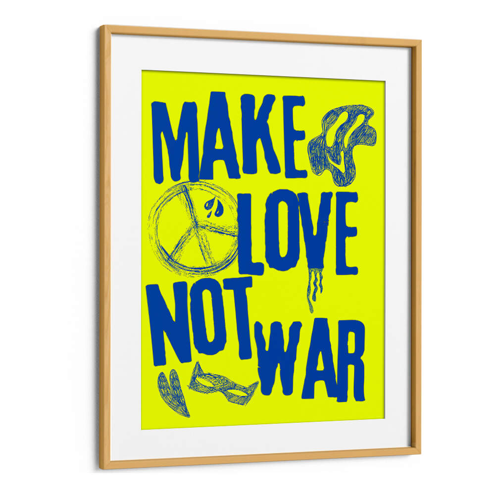 MAKE LOVE NOT WAR II , QUOTES & TYPOGRAPHY POSTERS