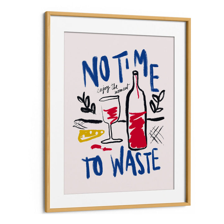 NO TIME TO WASTE