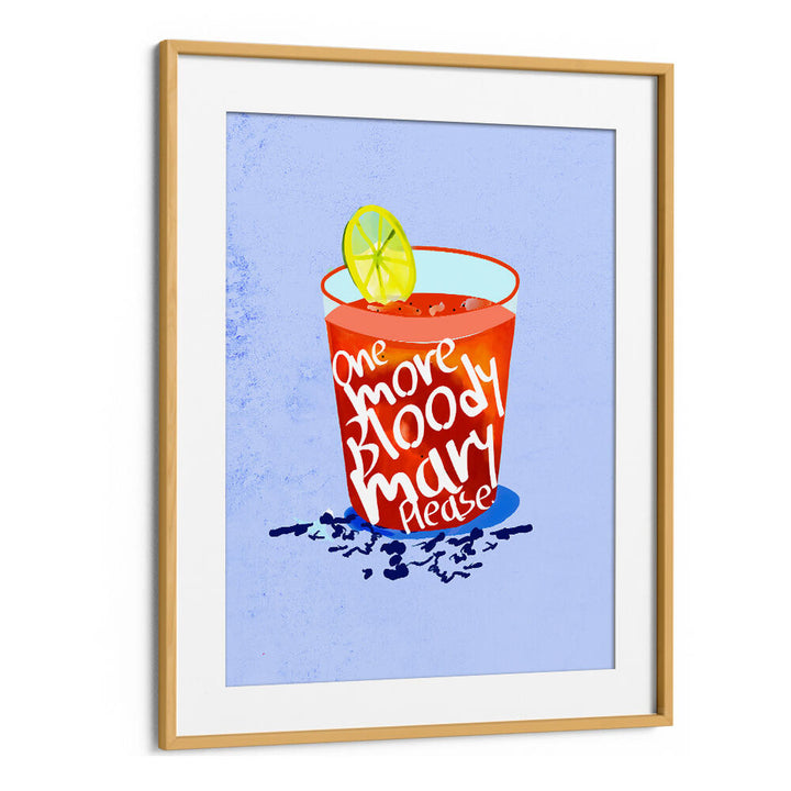 ONE MORE BLOODY MARY PLEASE